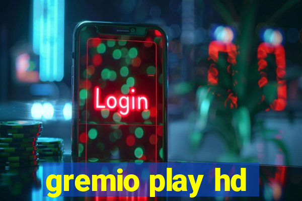 gremio play hd